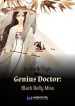 Genius Doctor Black Belly Miss